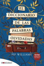 El diccionario de las palabras olvidadas, Pip Williams - MAEVA EDICIONES