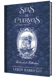 HIDRA Seis de Cuervos: Una Costa Oscura. Cartas desde Ketterdam.