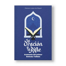 Oración y el rifle, Mariano Lopez De Miguel - EDICIONES LA TORMENTA