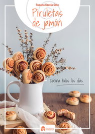 PIRULETAS DE JAMÓN, Susana García Soto - DELALLAMA EDICIONES