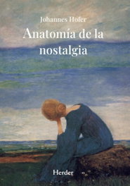 Anatomia de la nostalgia, HERDER - HERDER