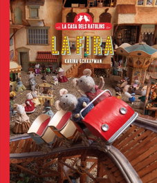 BLACKIE BOOKS La casa dels ratolins, volum 3: El Sam i la Júlia van a la fira. Nova edició