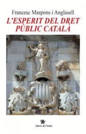 L'esperit del dret públic català, Francesc Maspons i Anglasell - LLIBRES DE L'INDEX