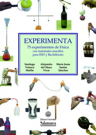 Experimenta: 75 experimentos física materiales sencillos
