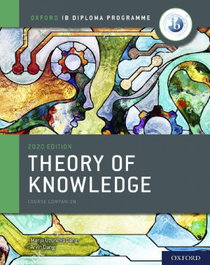 OXFORD UNIVERSITY PRESS Oxford ib diploma programme:ib theory of knowledge course