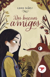 EDELVIVES, Dos buenos amigos - Laura Suárez