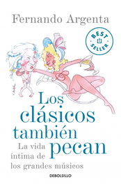Los clásicos también pecan, Fernando Argenta - DEBOLSILLO