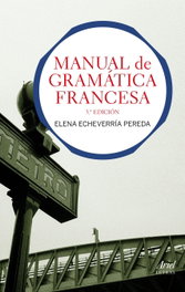 Manual de gramática francesa, Elena Echeverría Pereda - ARIEL
