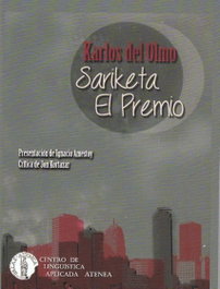 Sariketa/El Premio, Karlos Del Olmo Serna - ATENEA