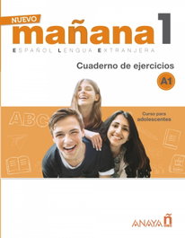 ANAYA, NUEVO MAÑANA 1 CUADERNO DE EJERCICIOS - ANAYA