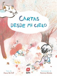 SM, Cartas desde mi cielo, Dawn McNiff - SM