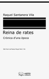 Reina de rates, Raquel Santanera Vila - PAGES EDITORS