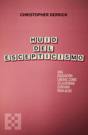 Huid del escepticismo, Christopher Derrick - ENCUENTRO