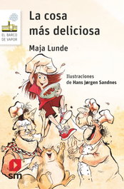 La cosa más deliciosa, Maja Lunde - SM