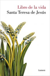 El libro de la vida, Santa Teresa de Jesús - LUMEN