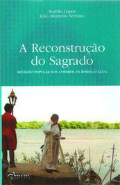 A RECONSTRUÇÃO DO SAGRADO, Aurélio Lopes, João M. Serrano - ANCORA EDITORA