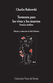 Visor Editorial Tormenta para los vivos y los muertos, Charles Bukowski