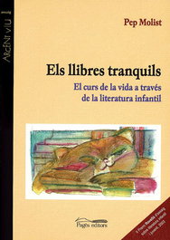 Els llibres tranquils, Pep Molist - PAGES EDITORS