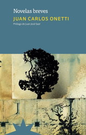 Novelas Breves, Juan Carlos Onetti - Eterna Cadencia