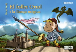 BARCANOVA, El follet Oriol i la llança màgica - Òscar Sardà