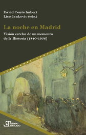 La noche en Madrid, AA.VV. - IBEROAMERICANA - VERVUERT