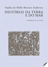 Historias da terra e do mar, Mello Breyner - ASSIRIO & ALVIM
