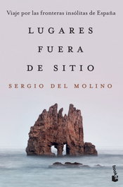Lugares fuera de sitio, Sergio del Molino - BOOKET