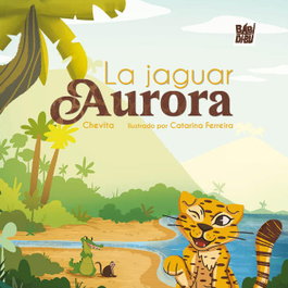 BABIDI-BU La jaguar aurora, Chevita - WOOOBOOKS