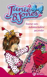 Junie B. Jones tiene un admirador secreto, Barbara Park - BRUÑO
