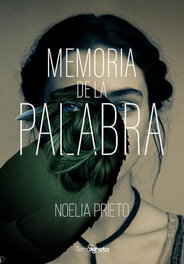 TERRA IGNOTA, Memoria de la palabra, Noelia Prieto - TERRA IGOTA