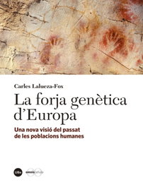 La forja genètica d'Europa, Carles Lalueza Fox - UBE