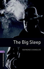OXFORD UNIVERSITY PRESS, The Big Sleep, Raymond Chandler - OXFORD UNIVERSITY PRESS