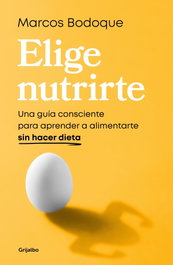 GRIJALBO, Elige nutrirte - Marcos Bodoque