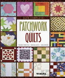 TIKAL EDICIONES Patchwork y Quilts