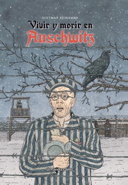 PLANETA COMICS, Vivir y morir en Auschwitz - PLANETA COMICS