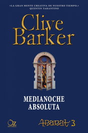 Medianoche absoluta, Clive Barker - OZ EDITORIAL
