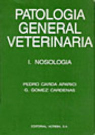 ACRIBIA Patología General Veterinaria, Carda, P./Gómez Cárdenas, G. - ACRIBIA