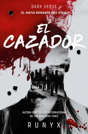 B DE BOLSILLO, El cazador (Dark Verse 1), RuNyx - B DE BOLSILLO