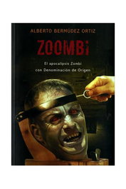 Tebeos Dolmen Editorial S.L. ZOOMBI: EL APOCALIPSIS ZOMBI CON DENOMINACION DE ORIGEN