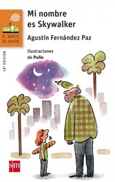 Mi nombre es Skywalker, Agustina Fernández Paz - SM