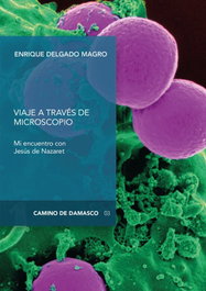 DIGITAL REASONS, Viaje a través del microscopio - Enrique Delgado Magro