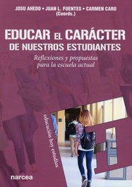 Educar el carácter de nuestros estudiantes, Josu Ahedo - NARCEA