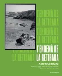 L'ENDEMA DE LA RETIRADA, Antoni Campañà - COMANEGRA