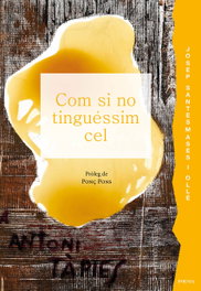 Com si no tinguéssim cel, Josep Santesmases i Ollé - BASE