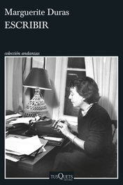 Escribir, Marguerite Duras - TUSQUETS