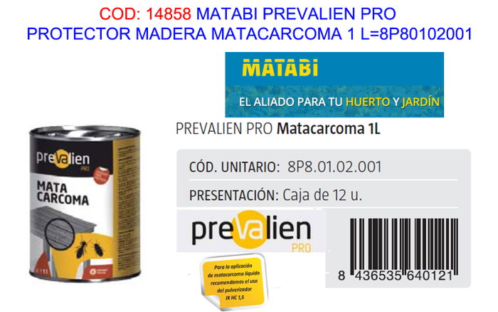 MATABI Prevalien Pro Matacarcoma 1 L L=8P80102001 MATABI Prevalien Pro Matacarcoma 1 L L=8P80102001