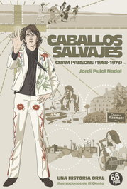 66RPM, Caballos salvajes. Gram Parsons (1968 -1973) - 66RPM
