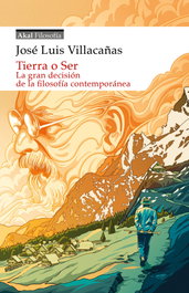 Tierra o Ser, Jose Luis Villacañas Berlanga - AKAL