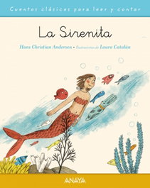 ANAYA, La Sirenita, Andersen - ANAYA