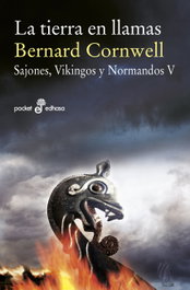 La tierra en llamas, Bernard Cornwell - EDHASA EDITORIAL
